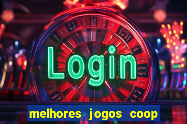 melhores jogos coop local pc